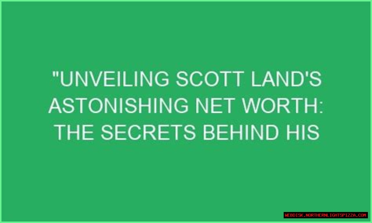 Unveiling The Secrets Behind His Fortune